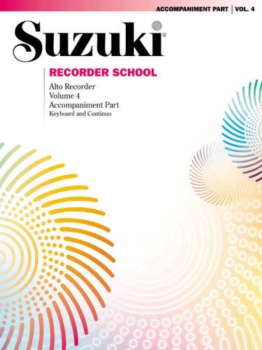 Suzuki Recorder School Vol4 Treble Acc - Suzuki - Books - ALFRED PUBLISHING CO.(UK)LTD - 9780874875522 - August 1, 1998