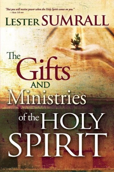 Cover for Lester Sumrall · The Gifts and Ministries of the Holy Spirit (Paperback Bog) (2005)