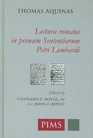 Cover for Thomas Aquinas · Lectura Romana in Primum Sententiarum Petri Lombardi (Studies and Texts. (Pontifical Institute of Medieval Studies) (Hardcover Book) (2006)