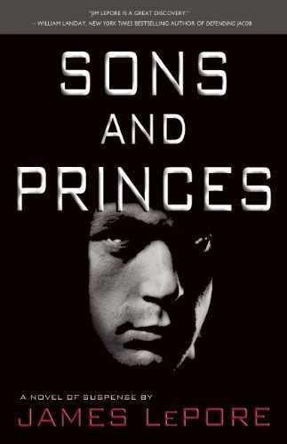 Cover for James Lepore · Sons and Princes (Paperback Book) (2011)