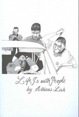 Cover for Atticus Lish · Life is with people (Bog) (2012)