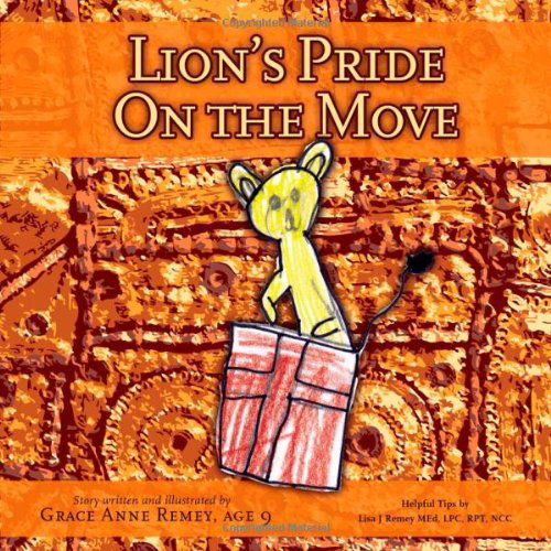 Cover for Grace Anne Remey · Lion's Pride on the Move (Pocketbok) (2013)