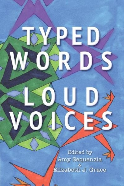 Cover for Amy Sequenzia · Typed Words, Loud Voices (Paperback Book) (2015)