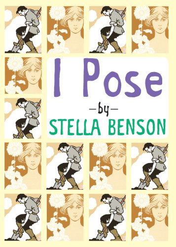 Cover for Stella Benson · I Pose (Paperback Book) (2023)