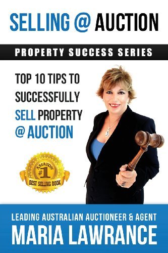 Cover for Maria Lawrance · Selling @ Auction; Top 10 Tips to Successfully Sell Property @ Auction (Paperback Book) (2014)