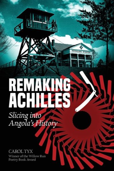 Cover for Carol Tyx · Remaking Achilles (Book) (2020)