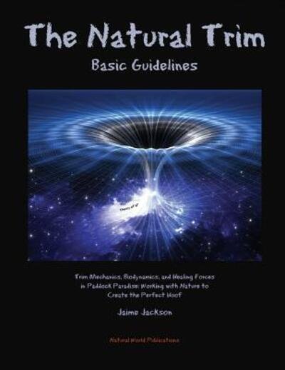 The Natural Trim - Jaime Jackson - Books - Natural World Publications - 9780999730522 - December 1, 2022