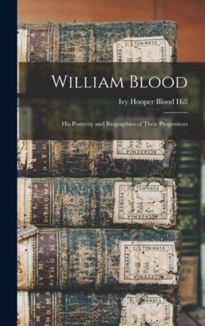 Cover for Ivy Hooper Blood Hill · William Blood (Bog) (2022)
