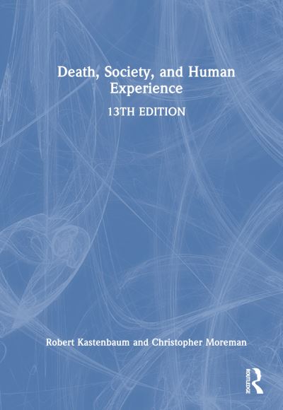 Cover for Robert Kastenbaum · Death, Society, and Human Experience (Inbunden Bok) (2024)