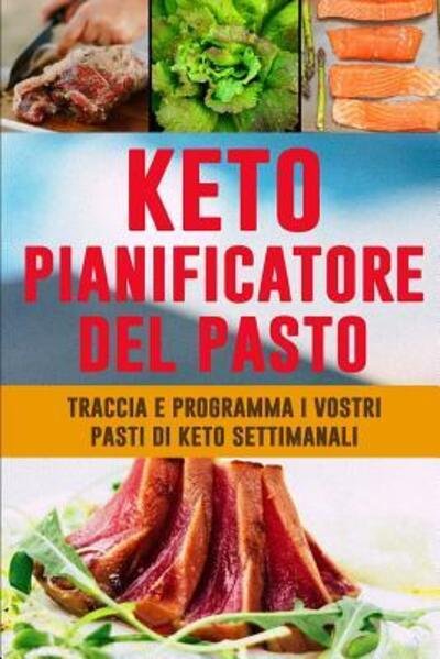 Cover for Pimpom Pianificatori · Keto Pianificatore del Pasto (Paperback Bog) (2019)