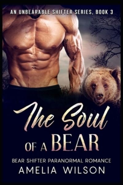 Cover for Amelia Wilson · The Soul of a Bear (Paperback Book) (2019)