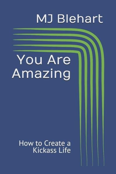 Cover for Mj Blehart · You Are Amazing (Taschenbuch) (2019)