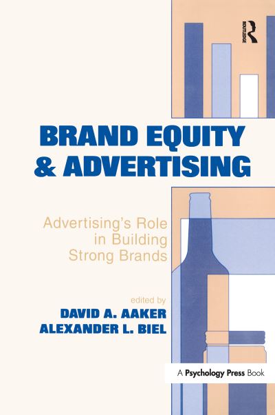 Cover for David A. Aaker · Brand Equity &amp; Advertising: Advertising's Role in Building Strong Brands (Hardcover Book) (2016)