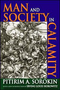 Cover for Pitirim A. Sorokin · Man and Society in Calamity (Hardcover Book) (2017)