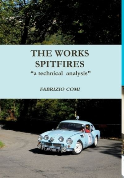 Cover for Fabrizio Comi · Works Spitfires a Technical Analysis (Book) (2013)