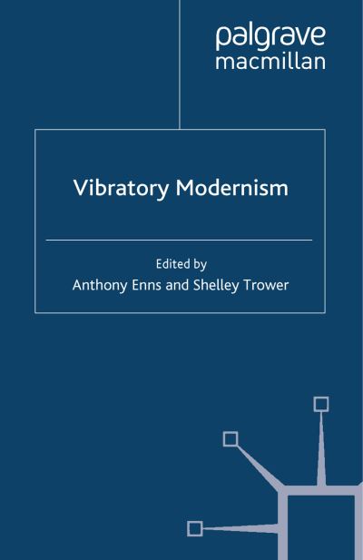 Vibratory Modernism (Paperback Book) [1st ed. 2013 edition] (2013)