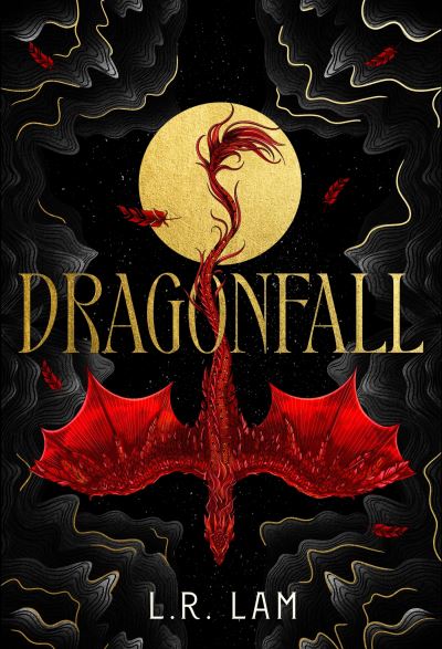 Cover for L.R. Lam · Dragonfall: the addictive and smouldering epic dragon fantasy with a dangerous slow-burn forbidden romance - The Dragon Scales Series (Paperback Book) (2024)