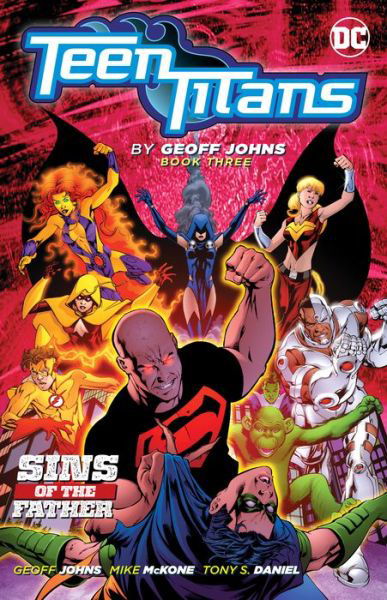 Cover for Geoff Johns · Teen Titans by Geoff Johns Book Three (Paperback Book) (2019)