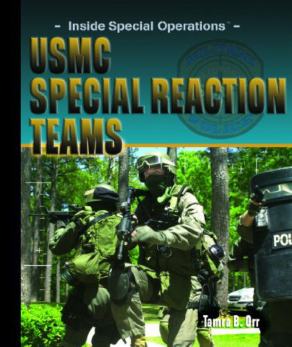 Cover for Tamra B. Orr · Usmc Special Reaction Teams (Inside Special Operations) (Hardcover Book) (2008)