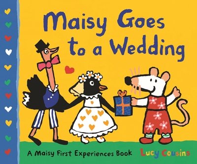 Cover for Lucy Cousins · Maisy Goes to a Wedding - Maisy First Experiences (Taschenbuch) (2019)