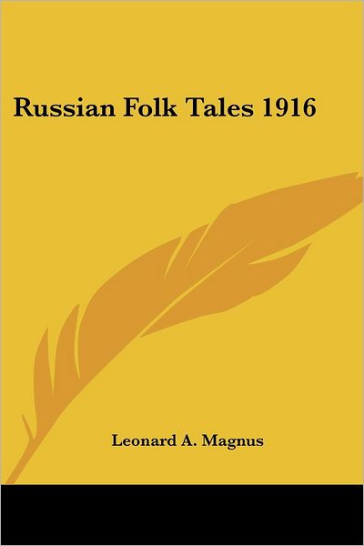 Cover for Leonard Arthur Magnus · Russian Folk Tales 1916 (Paperback Book) (2004)