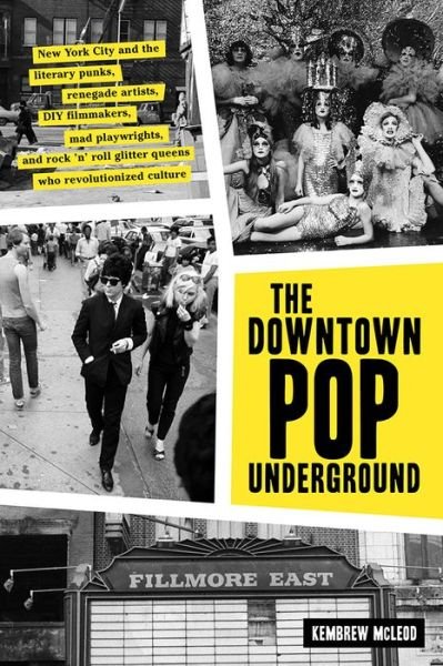 Cover for Kembrew Mcleod · Downtown Pop Underground (Book) (2018)
