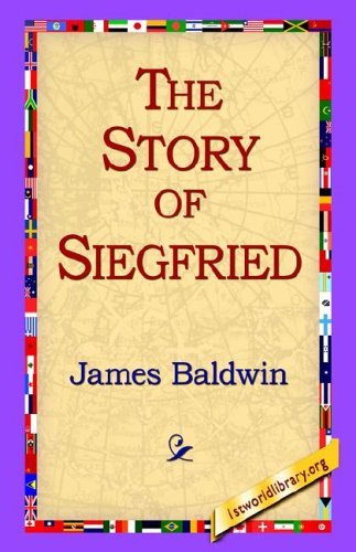 Cover for James Baldwin · The Story of Siegfried (Innbunden bok) (2006)