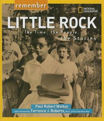 Cover for Paul Walker · Remember Little Rock: The Time, the People, the Stories - Remember (Hardcover Book) (2015)