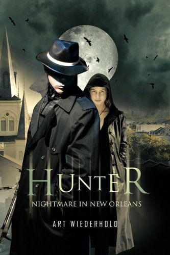 Cover for Art Wiederhold · Hunter: Nightmare in New Orleans (Taschenbuch) (2011)