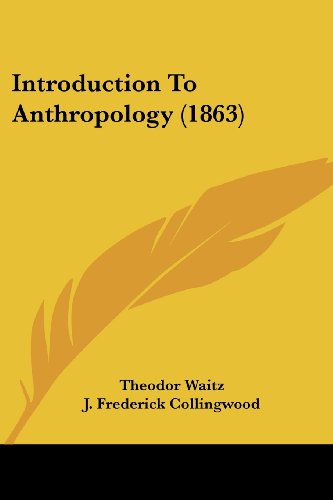 Cover for Theodor Waitz · Introduction to Anthropology (1863) (Paperback Book) (2008)