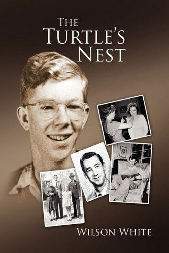 Cover for Wilson White · The Turtle's Nest (Hardcover Book) (2009)