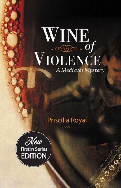 Cover for Priscilla Royal · Wine of Violence (Paperback Book) (2017)