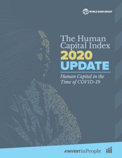 Cover for World Bank Group · The Human Capital Index 2020 Update: Human Capital in the Time of COVID-19 (Paperback Book) (2021)