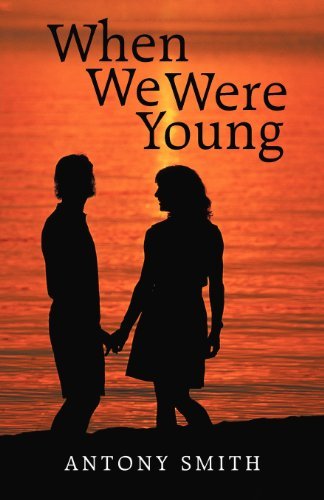 Cover for Antony Smith · When We Were Young (Paperback Book) (2012)