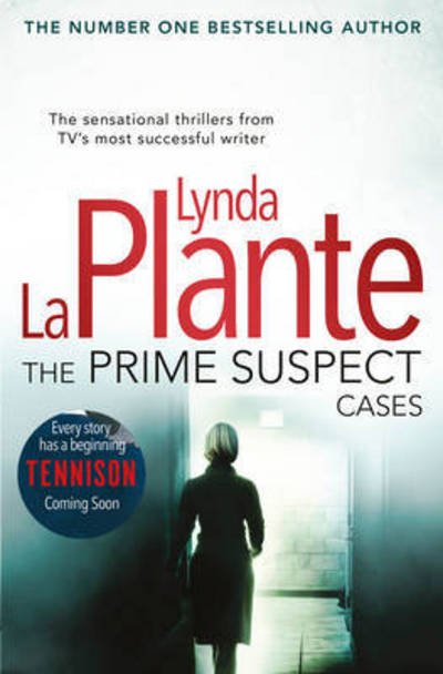 Cover for Lynda La Plante · The Prime Suspect Cases (Paperback Book) [Re-issue edition] (2015)