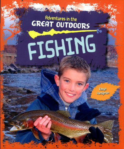 Cover for Robyn Hardyman · Fishing - Adventures in the Great Outdoors (Paperback Book) (2017)