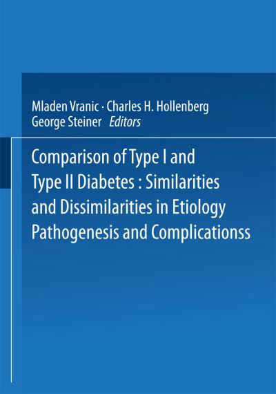 Cover for Mladen Vranic · Comparison of Type I and Type II Diabetes: Similarities and Dissimilarities in Etiology, Pathogenesis, and Complications - Advances in Experimental Medicine and Biology (Pocketbok) [1985 edition] (2013)