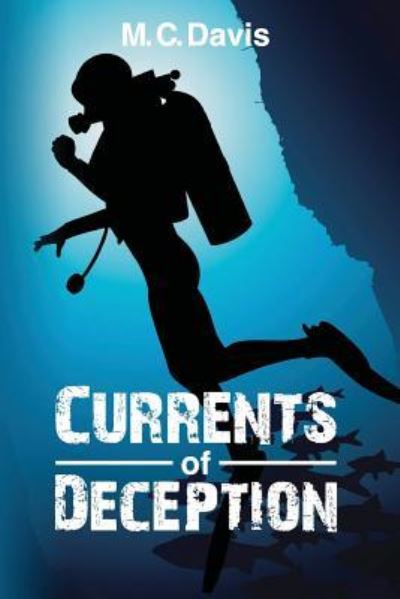 Cover for M C Davis · Currents of Deception (Paperback Book) (2013)