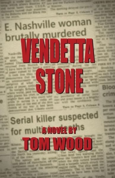 Cover for Tom Wood · Vendetta Stone (Paperback Book) [First Paperback Edition, Second Printing edition] (2013)