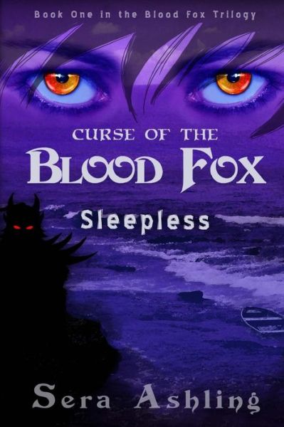 Cover for Sera Ashling · Sleepless (Curse of the Blood Fox Trilogy, Book #1) (Taschenbuch) (2013)