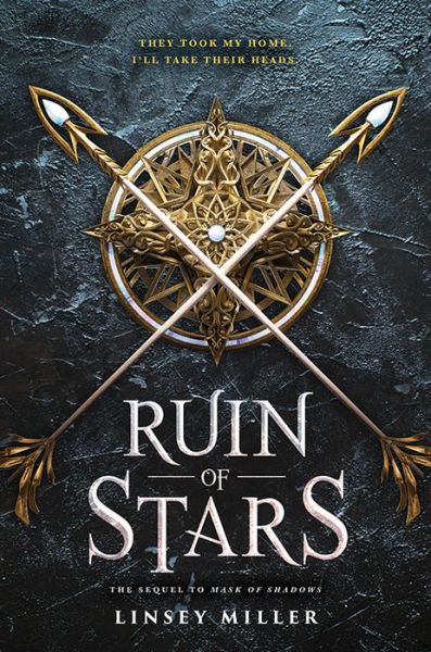 Cover for Linsey Miller · Ruin of Stars - Mask of Shadows (Gebundenes Buch) (2018)