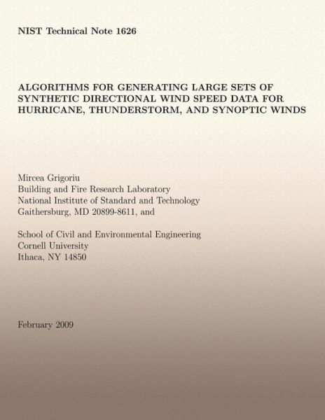 Cover for Mircea D Grigoriu · Algorithms for Generating Large Sets of Synthetic Directional Wind Speed Data for Hurricane, Thunderstorm, and Synoptic Winds (Paperback Book) (2009)