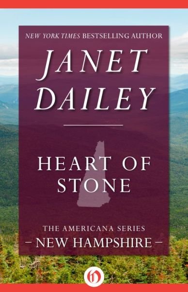Heart of Stone - The Americana Series - Janet Dailey - Books - Open Road Media - 9781497639522 - June 10, 2014
