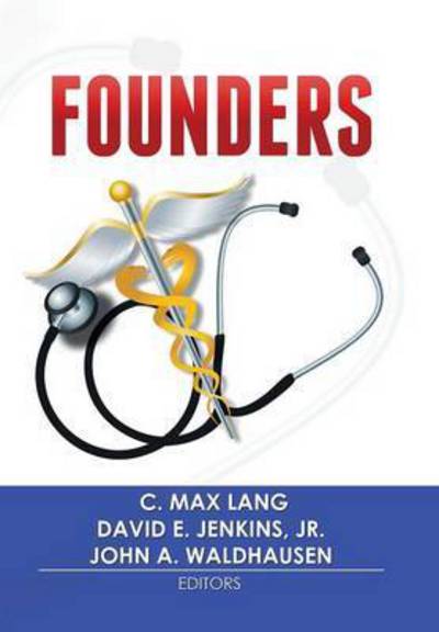 Cover for C Max Lang · Founders (Hardcover Book) (2015)