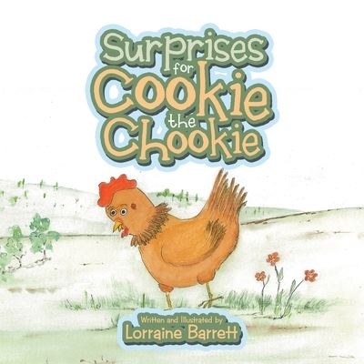 Cover for Lorraine Barrett · Surprises for Cookie the Chookie (Paperback Book) (2020)