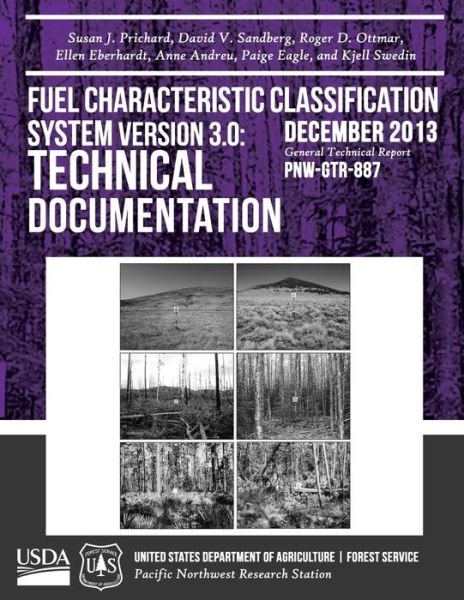 Cover for United States Department of Agriculture · Fuel Characteristic Classification System Version 3.0: Technical Documentation (Pocketbok) (2015)