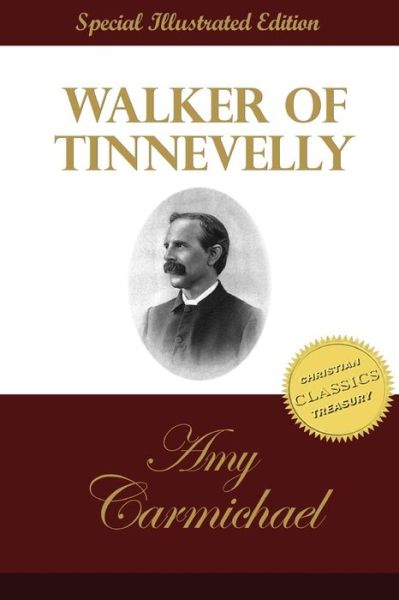 Cover for Amy Carmichael · Walker of Tinnevelly (Taschenbuch) (2015)