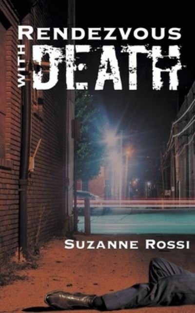 Cover for Suzanne Rossi · Rendezvous with Death (Paperback Book) (2015)