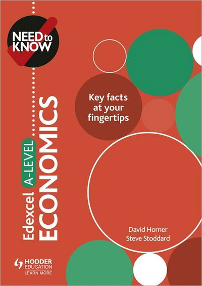 Cover for David Horner · Need to Know: Edexcel A-level Economics (Taschenbuch) (2018)