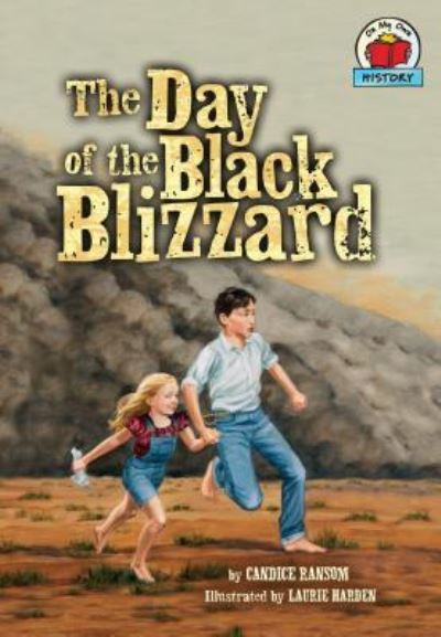 Cover for Candice Ransom · The Day of the Black Blizzard (Paperback Book) (2016)